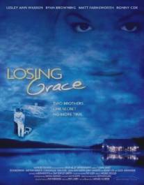Раздавленные скорбью/Losing Grace (2001)