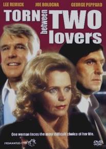 Разрывающаяся между двумя возлюбленными/Torn Between Two Lovers (1979)