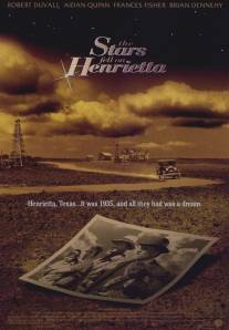 Счастливые звезды над Генриеттой/Stars Fell on Henrietta, The (1995)