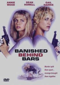Сестры в камере: Загнанные за решетку/Cellblock Sisters: Banished Behind Bars (1995)