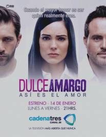 Сладко и горько/Dulce Amargo (2012)