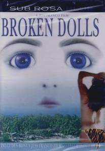 Сломанные куклы/Broken Dolls (1999)