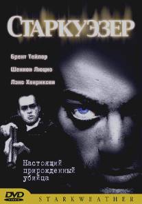 Старкуэзер/Starkweather (2004)