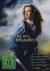 Странствующая блудница: Месть/Die Rache der Wanderhure (2012)