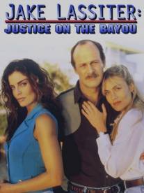 Свидетель Смерть/Jake Lassiter: Justice on the Bayou (1995)