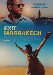 Съезд на Марракеш/Exit Marrakech (2013)