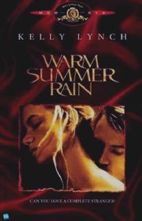 Тёплый летний дождь/Warm Summer Rain (1989)