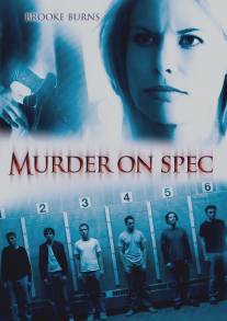 Убийство на удачу/Murder on Spec (2006)