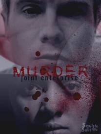 Убийство: Совместное деяние/Murder: Joint Enterprise (2012)