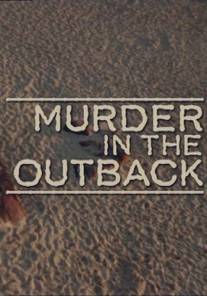 Убийство в глуши/Joanne Lees: Murder in the Outback (2007)