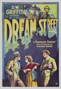 Улица грез/Dream Street (1921)