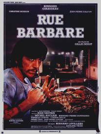 Улица варваров/Rue barbare (1984)