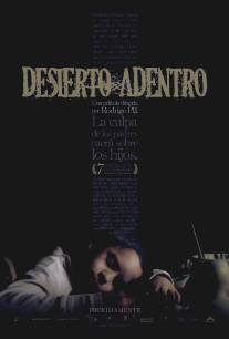 В пустыне/Desierto adentro (2008)