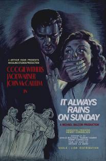 В воскресенье всегда идет дождь/It Always Rains on Sunday (1947)