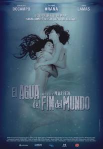 Вода с края света/El agua del fin del mundo (2011)