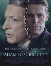 Воскрешенный Адам/Adam Resurrected (2008)