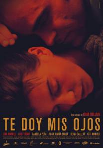 Возьми мои глаза/Te doy mis ojos (2003)
