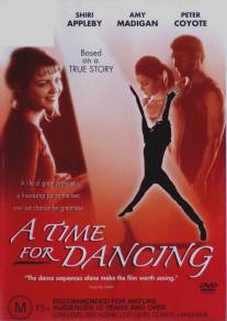 Время танцевать/A Time for Dancing (2001)