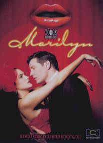 Всем нужна Мэрилин/Todos quieren con Marilyn (2004)