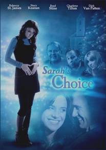 Выбор Сары/Sarah's Choice (2009)