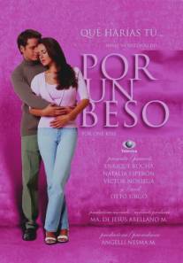 За один поцелуй/Por un beso (2000)