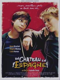 Замок в Испании/Un chateau en Espagne (2007)