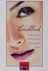 Занавес любви/Loveblind (2000)