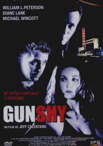 Застенчивый пистолет/Gunshy (1998)