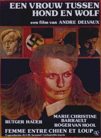 Женщина между собакой и волком/Een vrouw tussen hond en wolf (1979)