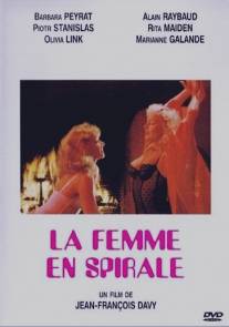Женщина на спирали/La femme en spirale (1984)