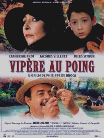 Змея в кулаке/Vipere au poing (2004)