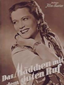 Девушка с хорошей репутацией/Das Madchen mit dem guten Ruf (1938)