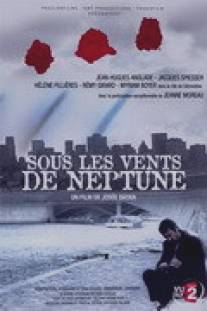 Игра Нептуна/Sous les vents de Neptune (2008)