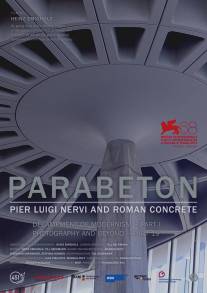 Parabeton - Pier Luigi Nervi und Romischer Beton