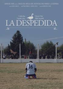 Прощание/La despedida (2012)