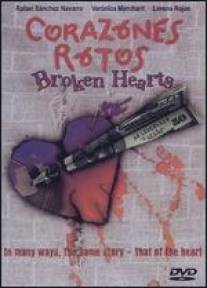 Разбитые сердца/Corazones rotos (2001)