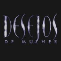 Желание женщины/Desejos de Mulher (2002)