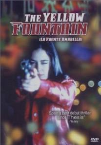 Желтый фонтан/Fuente amarilla, La (1999)