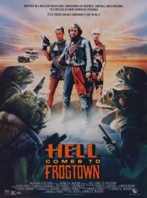 Ад в Лягушачьем городе/Hell Comes to Frogtown (1988)