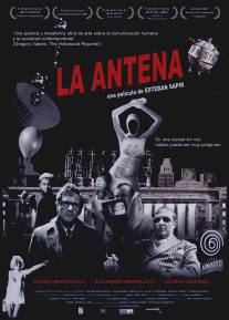 Антенна/La antena (2007)