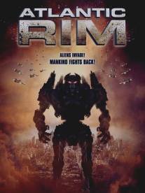 Атлантический рубеж/Atlantic Rim (2013)