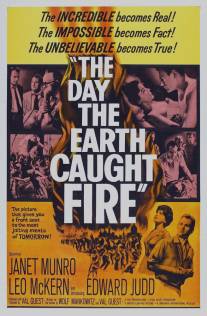 День, когда загорелась Земля/Day the Earth Caught Fire, The (1961)