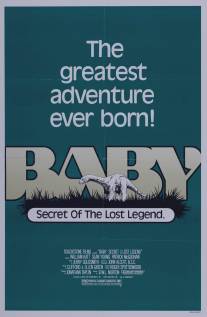 Динозавр: Тайна затерянного мира/Baby: Secret of the Lost Legend (1985)