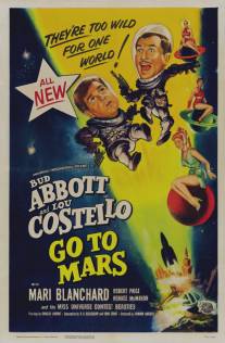 Эбботт и Костелло летят на Марс/Abbott and Costello Go to Mars (1953)