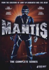 Мантис/M.A.N.T.I.S.