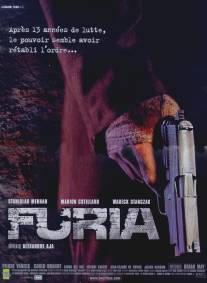 Неистовые/Furia (1999)