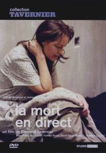 Прямой репортаж о смерти/Mort en direct, La (1979)