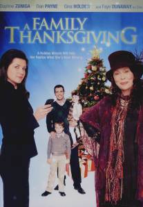 Семья благодарения/A Family Thanksgiving (2010)