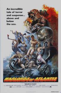 Вожди Атлантиды/Warlords of Atlantis (1978)