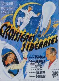 Звездные круизы/Croisieres siderales (1942)
